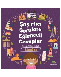 Şaşırtıcı Sorulara Eğlenceli Cevaplar - Binalar