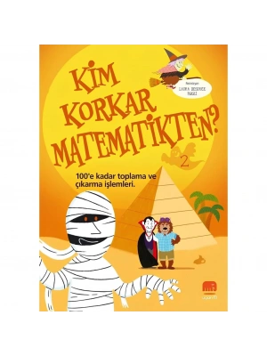 Kim Korkar Matematikten 100e Kadar Toplama ve Çıkarma