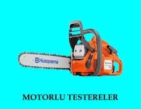 Motorlu Testereler