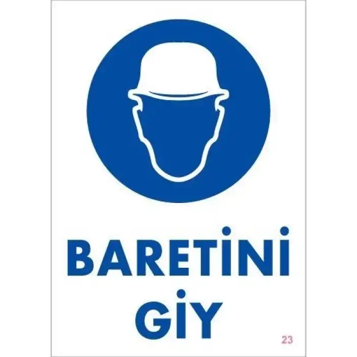 Baret Giy Uyarı Levhası 25x35 KOD:23