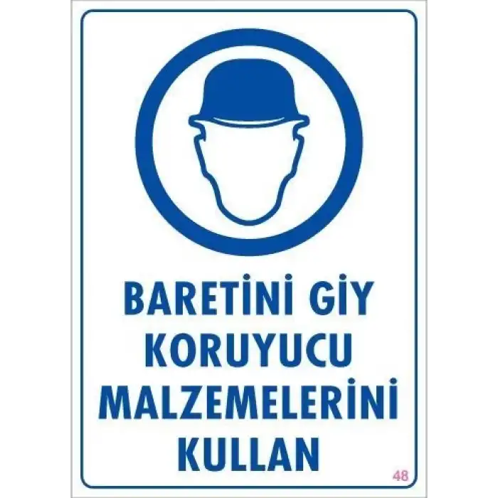 Baret Giy Uyarı Levhası 25x35 KOD:48