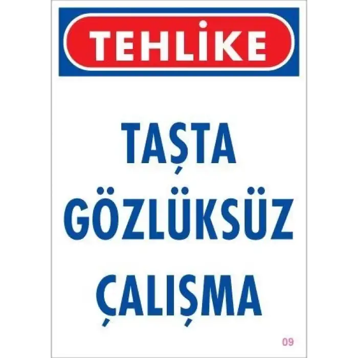 Gözlüksüz Çalışma Uyarı Levhası 25x35 KOD:9