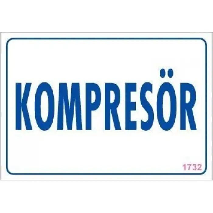 Kompresör Uyarı Levhası 17,5x25 KOD:1732