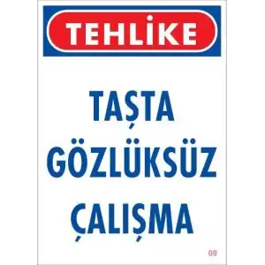 Gözlüksüz Çalışma Uyarı Levhası 25x35 KOD:9