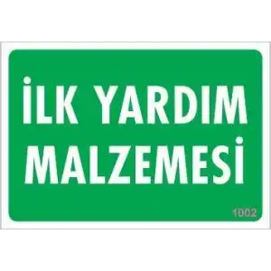 İlk Yardım Malzemesi Uyarı Levhası 17,5x25 KOD:1002