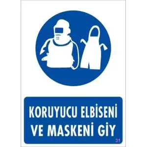 Koruyucu Kıyafet Giy Uyarı Levhası 25x35 KOD:31