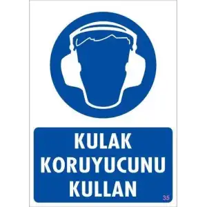 Kulak Koruyucu Kullan Uyarı Levhası 25x35 KOD:35