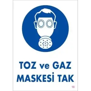 Toz ve Gaz Maskesi Uyarı Levhası 25x35 KOD:18