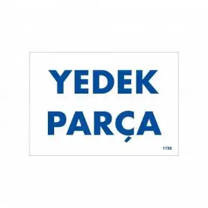 Yedek Parça Uyarı Levhası 17,5x25 KOD:1788