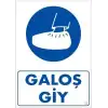 Galoş Giy Uyarı Levhası 25x35 KOD:33