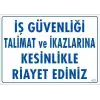 İş Güvenliği Talimat Uyarı Levhası 25x35 KOD:427