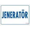 Jeneratör Uyarı Levhası 17,5x25 KOD:1722