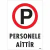 Personele Aittir Uyarı Levhası 25x35 KOD:1605