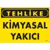 Tehlike Kimyasal Yakıcı Uyarı Levhası 25x35 KOD:761
