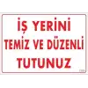 Temizlik Düzen Uyarı Levhası 25x35 KOD:1200