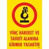 Vinç Hareket Ve Tahdit Alanına Girmek Yasaktır Levhası 25x35 KOD:1305