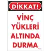 Vinç Uyarı Levhası 25x35 KOD:1304