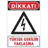 Yüksek Gerilim Uyarı Levhası 25x35 KOD:1111