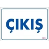 Çıkş Uyarı Levhası 17,5x25 KOD:1651