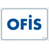 Ofis Uyarı Levhası 17,5x25 KOD:1775