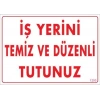 Temizlik Düzen Uyarı Levhası 25x35 KOD:1200