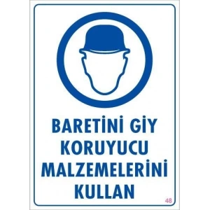 Baret Giy Uyarı Levhası 25x35 KOD:48