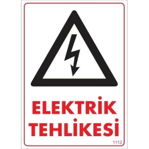Elektrik Tehlikesi Uyarı Levhası 25x35 KOD:1112