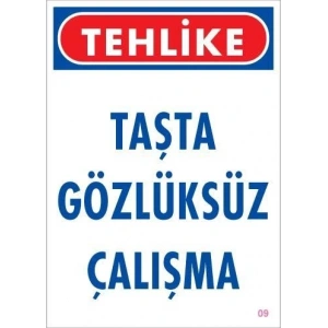 Gözlüksüz Çalışma Uyarı Levhası 25x35 KOD:9