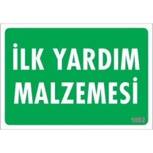 İlk Yardım Malzemesi Uyarı Levhası 17,5x25 KOD:1002