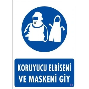 Koruyucu Kıyafet Giy Uyarı Levhası 25x35 KOD:31