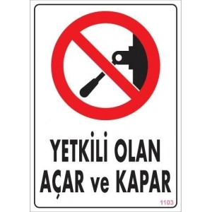 Yetkili Elektrik Uyarı Levhası 25x35 KOD:1103