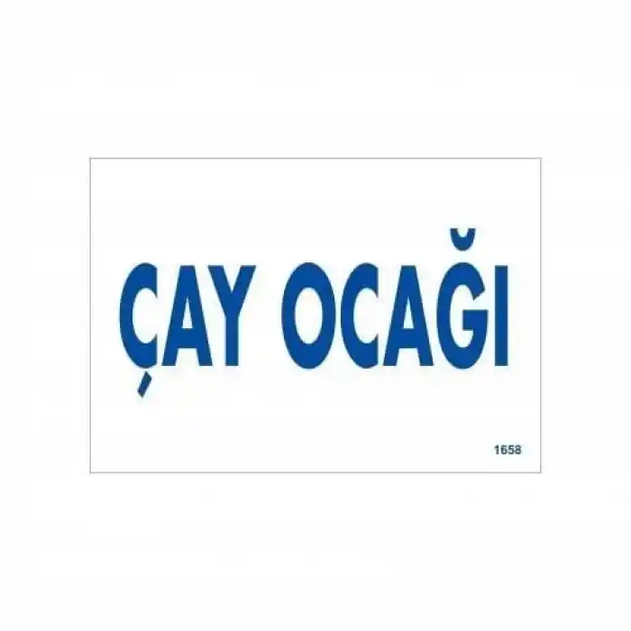 Çay Ocağı Uyarı Levhası 17,5x25 KOD:1658