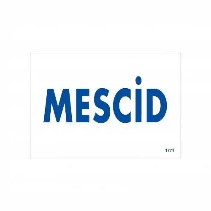 Mescid Uyarı Levhası 17,5x25 KOD:1771
