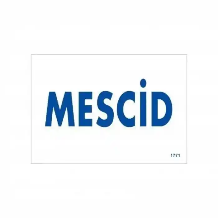 Mescid Uyarı Levhası 17,5x25 KOD:1771