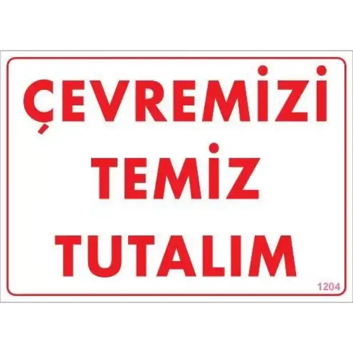 Temizlik Düzen Uyarı Levhası 25x35 KOD:1204