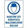 Baret Giy Uyarı Levhası 25x35 KOD:48