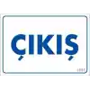 Çıkş Uyarı Levhası 17,5x25 KOD:1651