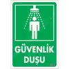 Güvenlik Duşu Uyarı Levhası 17,5x25 KOD:1017