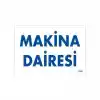 Makine Dairesi Uyarı Levhası 17,5x25 KOD:1653