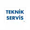 Teknik Servis Uyarı Levhası 17,5x25 KOD:1756