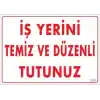 Temizlik Düzen Uyarı Levhası 25x35 KOD:1200