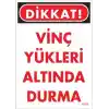 Vinç Uyarı Levhası 25x35 KOD:1304