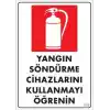 Yangın Söndürme Tüpü Uyarı Levhası 25x35 KOD:859