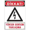 Yüksek Gerilim Uyarı Levhası 25x35 KOD:1111
