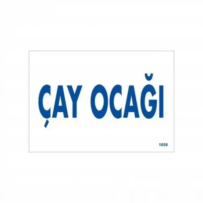 Çay Ocağı Uyarı Levhası 17,5x25 KOD:1658