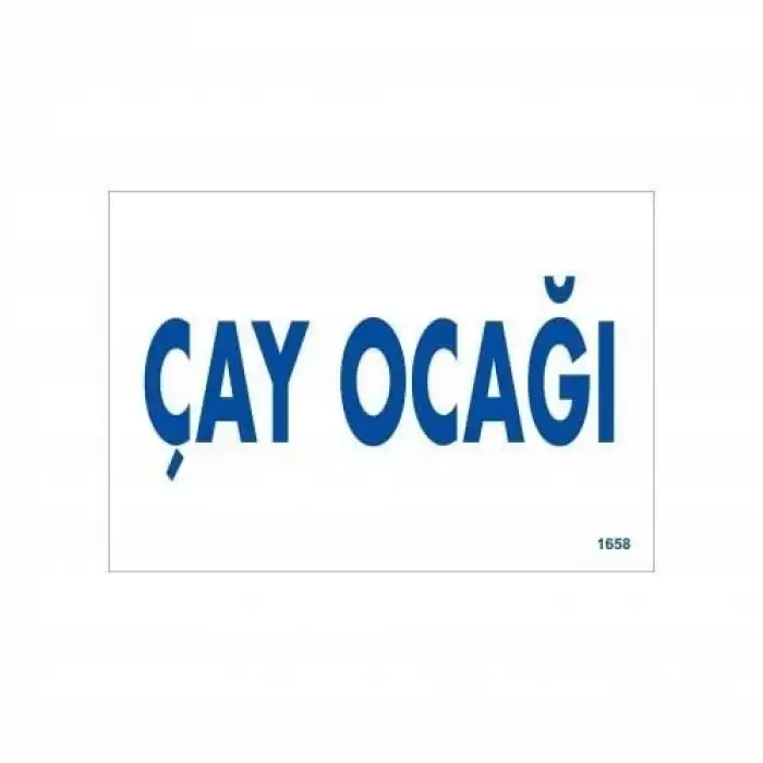 Çay Ocağı Uyarı Levhası 17,5x25 KOD:1658