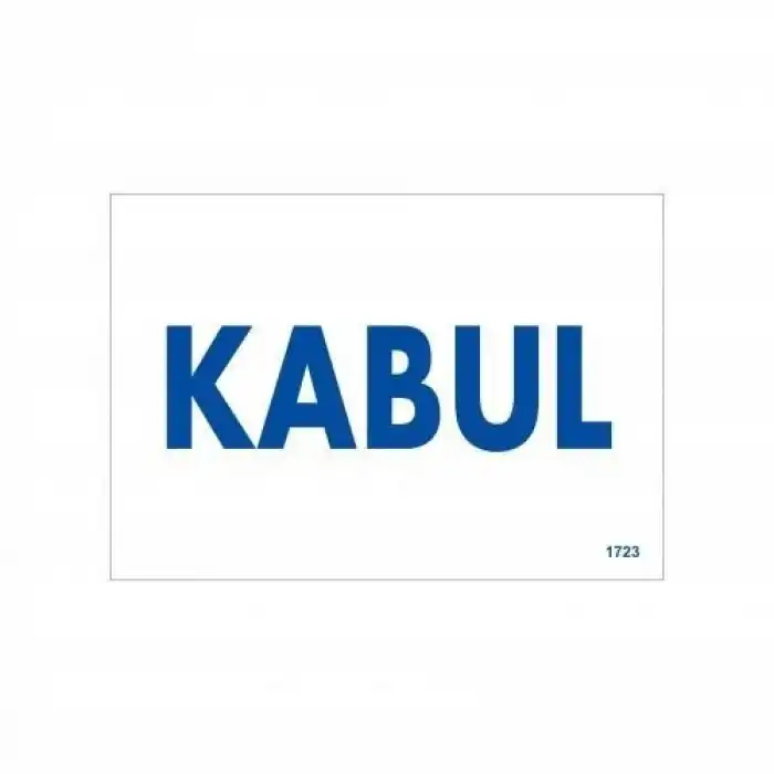 Kabul Uyarı Levhası 17,5x25 KOD:1723
