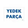 Yedek Parça Uyarı Levhası 17,5x25 KOD:1788
