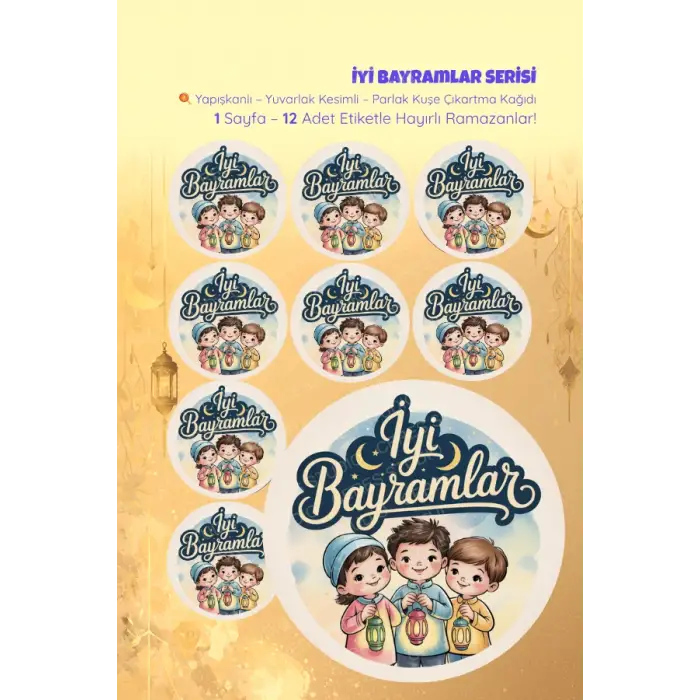İyi Bayramlar Sticker Seti B-5 12 Adet Etiket | Yapışkanlı, Parlak Kuşe Çıkartma Kağıdı