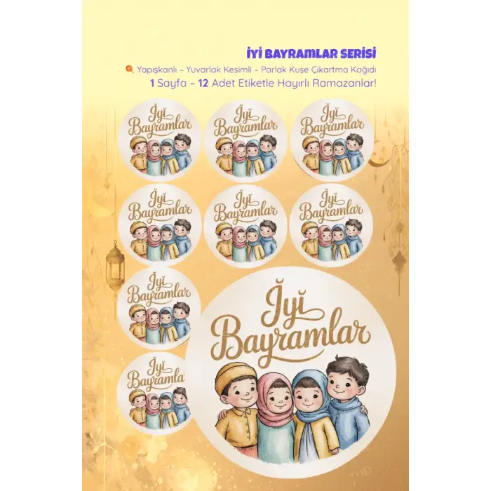 İyi Bayramlar Sticker Seti B-4 12 Adet Etiket | Yapışkanlı, Parlak Kuşe Çıkartma Kağıdı